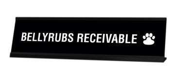 Belly Rubs Receivable Desk Sign - Gaucho Goods